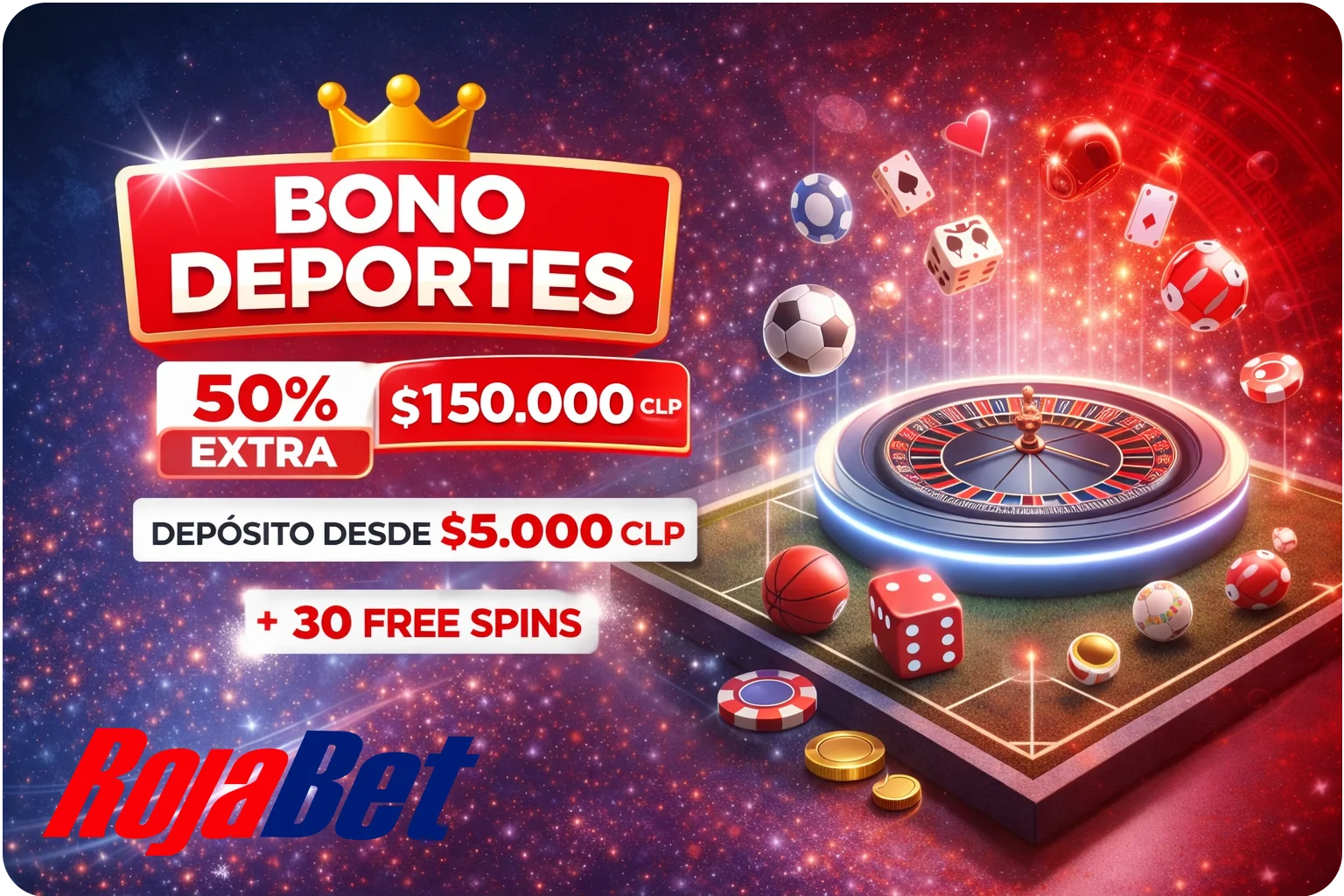 Alt (bono deportes): Bono de bienvenida en Rojabet Chile para apuestas deportivas: depósito desde $5.000 CLP, 50% extra hasta $150.000 CLP y 30 free spins para nuevos jugadores