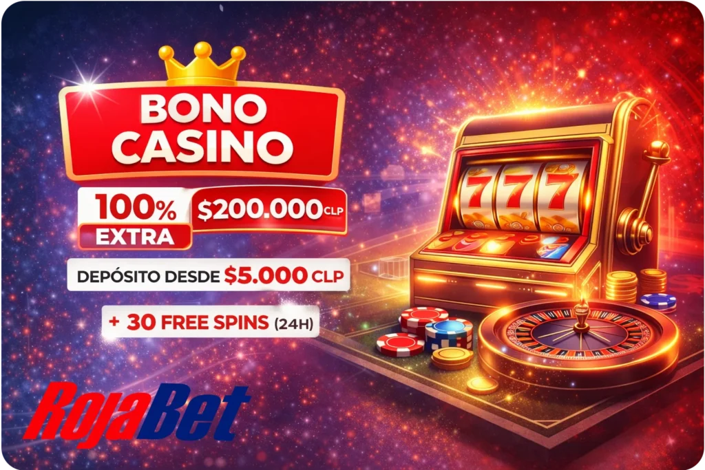 Alt (bono casino): Bono de bienvenida en Rojabet Chile para casino: depósito desde $5.000 CLP, 100% extra hasta $200.000 CLP y 30 free spins acreditados en 24 horas