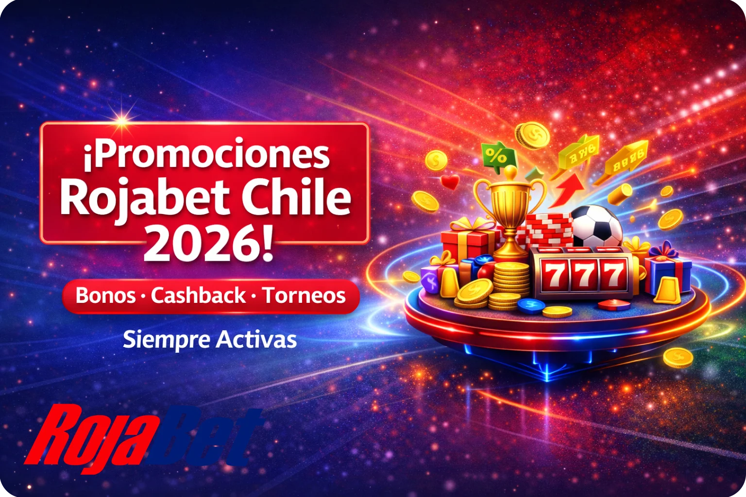 Bono de bienvenida Rojabet Chile con beneficios progresivos en casino y apuestas deportivas