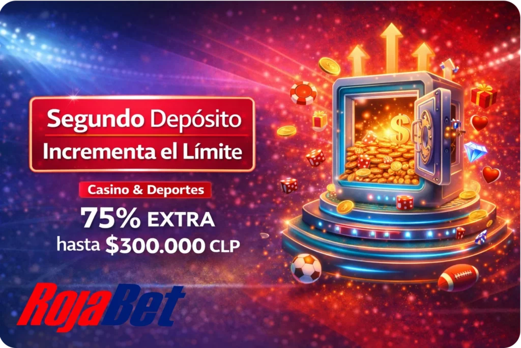 Bono de segundo depósito Rojabet Chile: 75% extra hasta $300.000 CLP en casino y apuestas deportivas